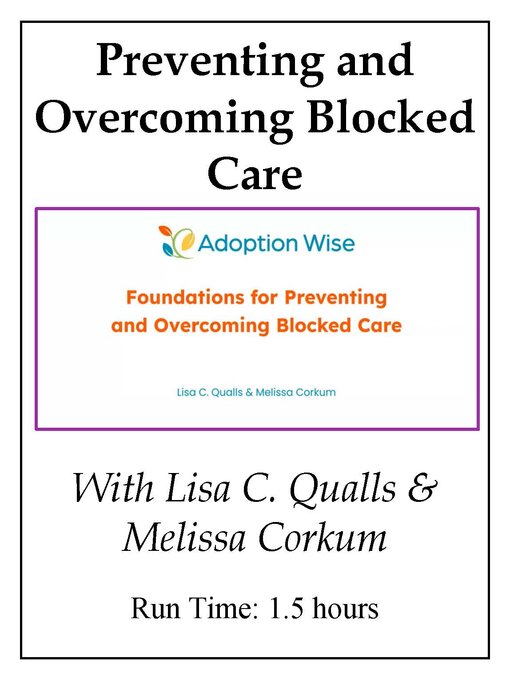 Title details for Preventing and Overcoming Blocked Care (Video) by Lisa Qualls - Available